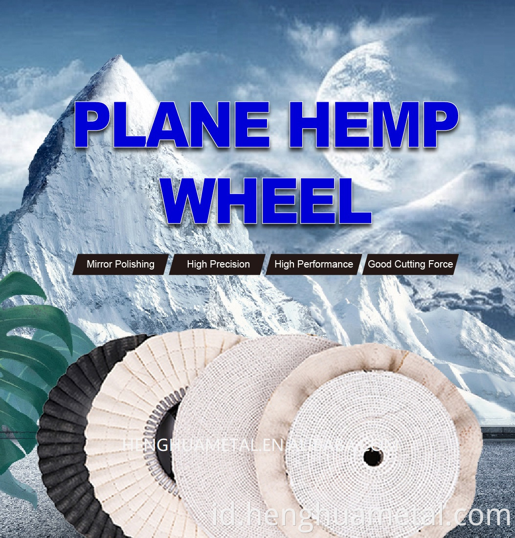 Henghua 2022 Air Hemp Wheel Roda Flap Flap Wheel Sisal Buffing Roda Polish untuk Memoles Stainless Steel